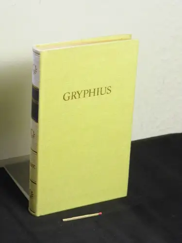 Gryphius, Andreas: Gryphius Werke in einem Band - aus der Reihe: BDK Bibliothek deutscher Klassiker. 