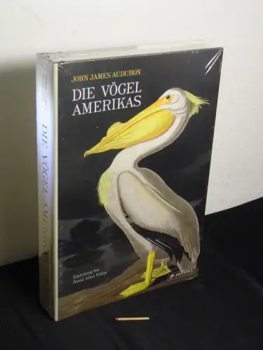 Audubon, John James: Die Vögel Amerikas  - Originaltitel: John James Audubon: The birds of America. 