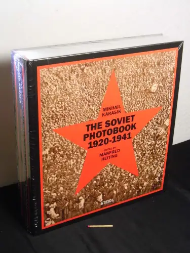 Karasik, Michail: The Soviet Photobook 1920-1941 - Das sowjetische Photobuch 1920-1941 - Sovetskaja fotokniga 1920-1941. 