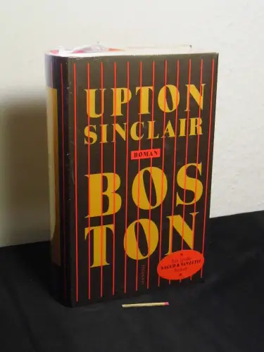 Sinclair, Upton: Boston - Ein zeithistorischer Roman. 