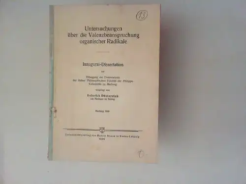 Düsterdiek, Heinrich: Untersuchungen über die Valenzbeanspruchung organischer Radikale. Inaugural-Dissertation. 