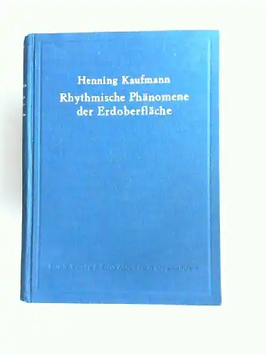Kaufmann, Henning: Rhythmische Phänomene der Erdoberfläche. 