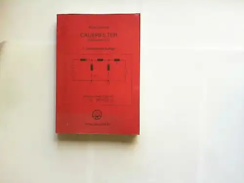 Schüring, Klaus: Cauerfilter : (elliptische Filter). Ein Fachbuch für Elektroingenieure und Elektrotechniker Band 2. 