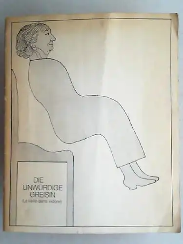 Neue Filmkunst Walter Kirchner (Hg.): Die unwürdige Greisin (La vieille dame indigne). [Die kleine Filmkunstreihe Heft Nr. 66]. 