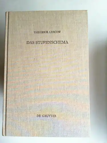 Lescow, Theodor: Das Stufenschema. Untersuchungen zur Struktur alttestamentlicher Texte. [Beihefte zur Zeitschrift für die alttestamentliche Wissenschaft. Band 211]. 