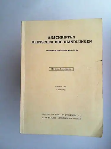 o.A: Anschriften deutscher Buchhandlungen. Bundesgebiet einschließlich West-Berlin. 