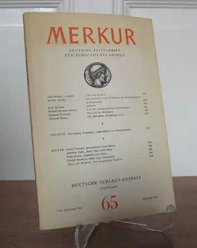 Moras, Joachim und Hans Paeschke (Hrsg.): Merkur - Deutsche Zeitschrift für europäisches Denken. Nr. 65, Siebentes Heft, VII. Jahrgang, Juli 1953. Mit Beiträgen von José Ortega y Gasset, Arnold Gehlen, Karl Krolow u. a. 