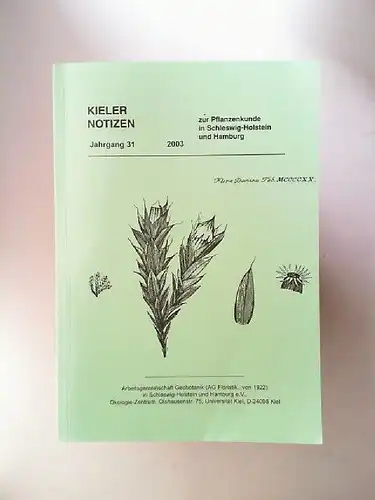 o.A: Kieler Notizen zur Pflanzenkunde in Schleswig-Holstein und Hamburg. Jahrgang 31 - 2003.