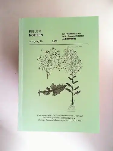 o.A: Kieler Notizen zur Pflanzenkunde in Schleswig-Holstein und Hamburg. Jahrgang 29 - 2001.