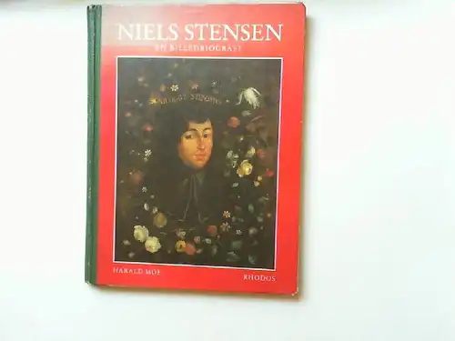 Moe, Harald: Niels Stensen ; En Billedbiografi: Hans Utraettelige Sogen, Hans Geni, Hans Straeben Mod Det Absolutte. 