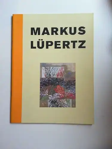 Lüpertz, Markus und Michael Werner (Hg.): Markus Lüpertz. Monte Santo. Katalog.