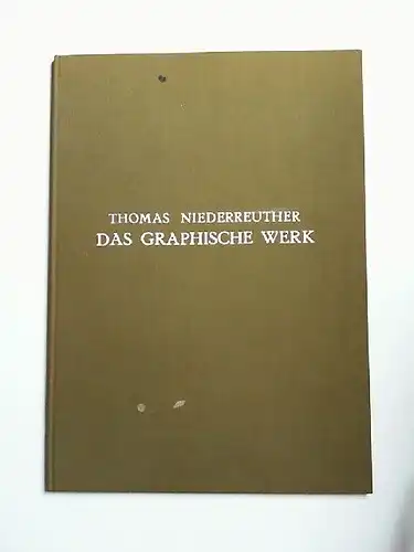 Niederreuther, Thomas: Das graphische Werk. Vorwort von Patrick Waldberg. 