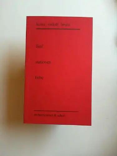 Bruns, Heinz Rudolf: Fünf Stationen Liebe. Gedichte und Geschichten. 