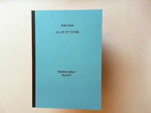 Timm, Ruth: Entstandene Spuren.  Meditationsbuch Band IV. 
