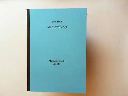 Timm, Ruth: Entstandene Spuren. Meditationsbuch Band IV. 