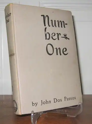 Dos Passos, John: Number One. A Novel. 
