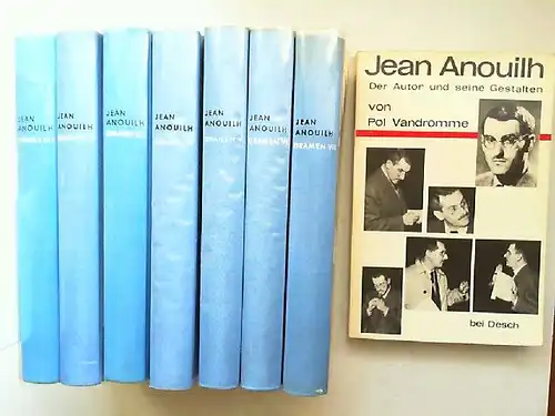 Anouilh, Jean: Jean Anouilh Dramen - sieben von acht Bänden und eine Zugabe zusammen: Dramen I: Antigone, Medea; Romeo und Jeannette, Eurydike; Dramen II: Colombe...