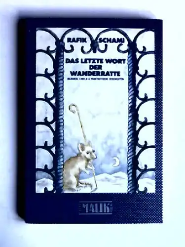 Schami, Rafik: Das letzte Wort der Wanderratte. Märchen, Fabeln und phantastische Geschichten. 