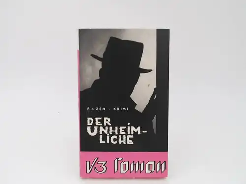 Zeh, J.F: Der Unheimliche. Kriminalroman. 