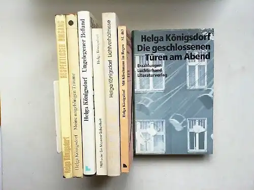 Königsdorf, Helga: Helga Königsdorf - sieben Bücher zusammen: Respektloser Umgang; Meine ungehörigen Träume; Ungelegener Befund; 1989 oder Ein Moment Schönheit. Eine Collage aus Briefen, Gedichten...