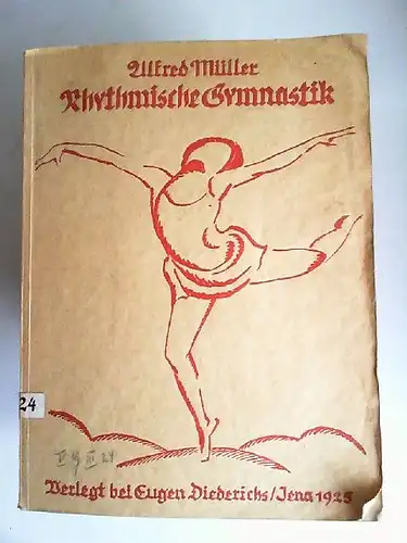 Müller, Alfred: Rhythmische Gymnastik. Eine Abhandlung über ihre Grundzüge. Diplomarbeit der Deutschen Hochschule für Leibesübungen. Mit 28 Abbildungen.