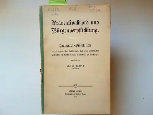 Rinteln, Walter: Präventivakkord und Bürgenverpflichtung. Inaugural-Dissertation zur Erlangung der Doktorwürde. 