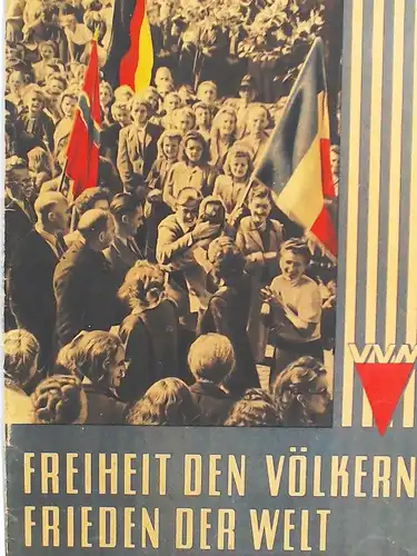 Schumann, Heinz und Erich Klückmann (Bearb.): Freiheit den Völkern - Frieden der Welt. Internationale Friedens- und Gedächtniskundgebung für die Opfer des faschistischen Terrors. 10. - 12. September 1949. 