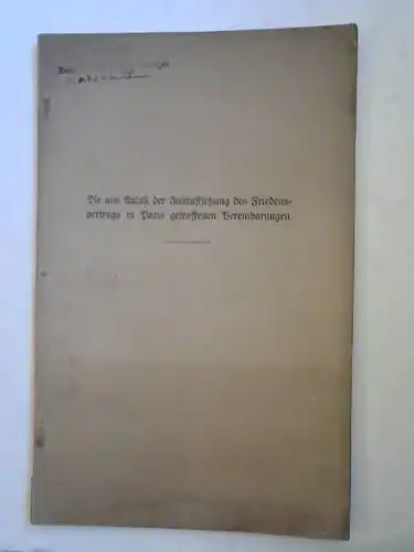 Die aus Anlaß der Inkraftsetzung des Friedensvertrags in Paris getroffenen Vereinbarungen. (Französisch/ Deutsch). 
