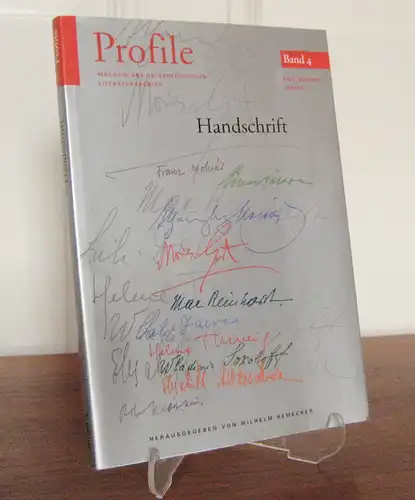 Hemecker, Wilhelm (Hrsg.): Handschrift. [Profile - Magazin des Österreichischen Literaturarchivs, 2. Jg., Band 4].
