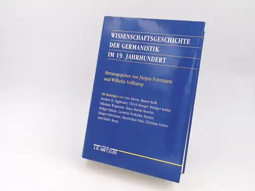 Fohrmann, Jürgen, Wilhelm Voßkamp (Hg.) Uwe Meves u. a.: Wissenschaftsgeschichte der Germanistik im 19. Jahrhundert.