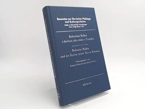 Pokorná, Zuzana (Herausgeber) und Martin Svatos (Herausgeber): Bohuslav Balbín und die Kultur seiner Zeit in Böhmen. Bohuslav Balbín a kultura jeho doby v Cechách. Beiträge.. 