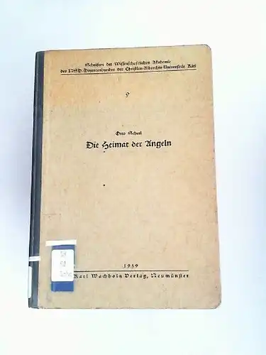 Scheel, Otto: Die Heimat der Angeln. [Schriften der wissenschaftlichen Akademie des NSD.-Dozentenbundes der Christian-Albrechts-Universität Kiel. 9]. 