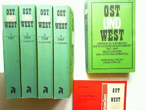 Kantorowicz, Alfred: Ost und West. Beiträge zu kulturellen und politischen Fragen der Zeit Vollständiger Nachdruck der Jahrgänge 1947-1949 - Band 1 bis 5 und eine...