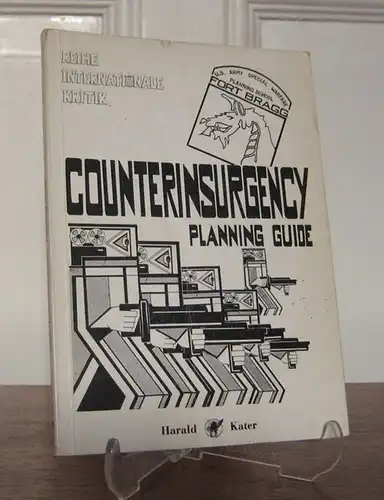 o.O: Counterinsurgency Planning Guide. [Reihe Internationale Kritik]. 