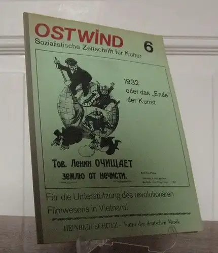 Ostwind (Hrsg.): Ostwind - Sozialistische Zeitschrift für Kultur Nr. 6. 