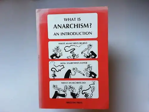 Rooum, Donald: What Is Anarchism? : An Introduction. 
