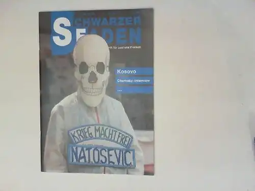 Schwarzer Faden - Vierteljahresschrift für Lust und Freiheit 20. Jahrgang 1999/2, Nr. 68: Kosovo; Chomsky-Interview. 