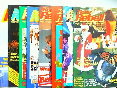 Zentralkomitee der Roten Garde (Hg.) und Norbert Taufertshöfer (Red.): Roter Rebell. Jugendmagazin der Roten Garde - 1978 komplett Heft 1 bis 8. 
