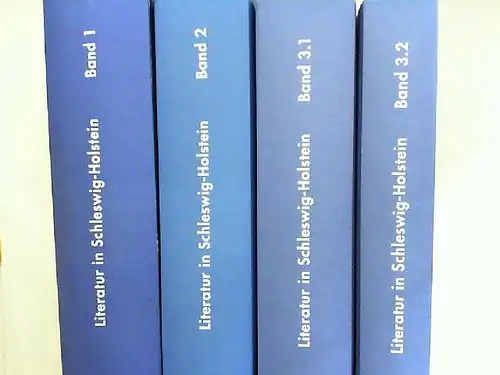 Frank, Horst Joachim: Literatur in Schleswig-Holstein - drei Bände in vier Büchern zusammen: Band 1: Von den Anfängen bis 1700; Band 2: 18. Jahrhundert; Band...