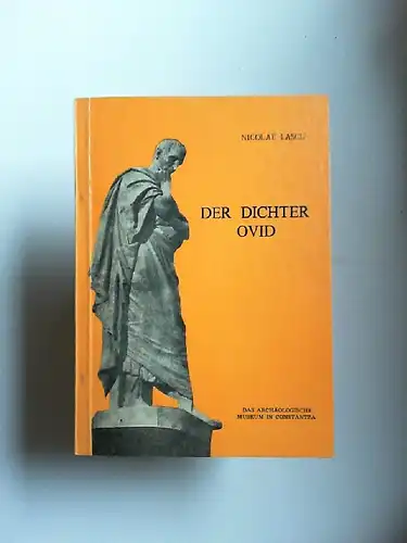 Lascu, Nicolae: Der Dichter Ovid. Sein Werk und sein Leben in der Verbannung in Tomis. Zentrum für Ovidstudien