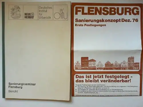 Deutsches Institut für Urbanistik , Neue Heimat Nord Peter Rautenberg u. a: Sanierungsseminar Flensburg. Bericht. 