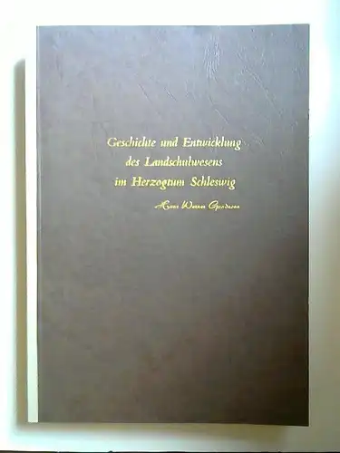 Gondesen, Hans Werner: Geschichte und Entwicklung des Landesschulwesens im Herzogtum Schleswig. (Dargestellt nach den Akten im Kirchenkreis Flensburg und in den Kirchengemeinden des Kirchenkreises). 