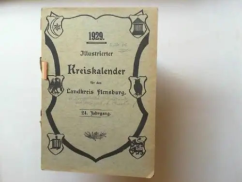 Illustrierter Kreiskalender für den Landkreis Flensburg 24. Jahrgang 1929. 