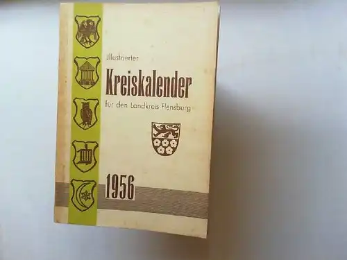 Illustrierter Kreiskalender für den Landkreis Flensburg 35. Jahrgang 1956. 