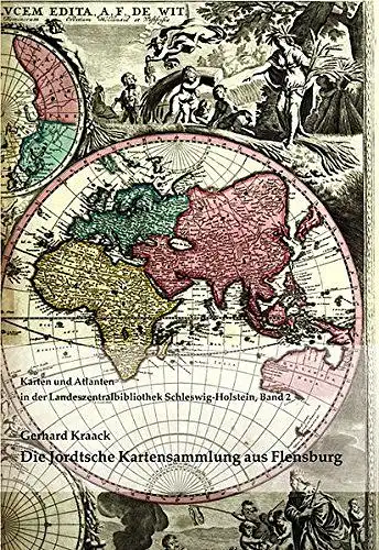 Kraack, Gerhard und Jens Ahlers (Hrsg.): Karten und Atlanten in der Landeszentralbibliothek Schleswig-Holstein Band 2: Die Jordtsche Kartensammlung aus Flensburg : ein Beitrag zur Sicht der Welt im 18. Jahrhundert. Beschreibung und Katalog von Gerhard Kra