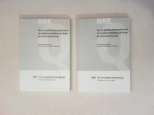 Chalvet, Véronique und Christiane Ebel Gabriel u.a: Von der Qualitätssicherung der Lehre zur Qualitätsentwicklung als Prinzip der Hochschulsteuerung. Band 1 und 2 (zwei Bücher). Beiträge.. 