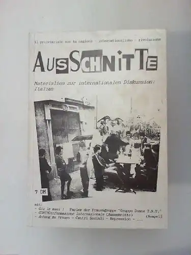 A. Vanti: Ausschnitte - Materialien zur internationalen Diskussion: Italien. 