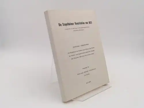 Stegmann, Dieter: Die Stapelholmer Konstitution von 1623. Zugleich ein Beitrag zur Rezeptionsgeschichte Schleswig-Holsteins. Inaugural-Dissertation zur Erlangung des Grades eines Doktors der Rechte der Rechts- und...