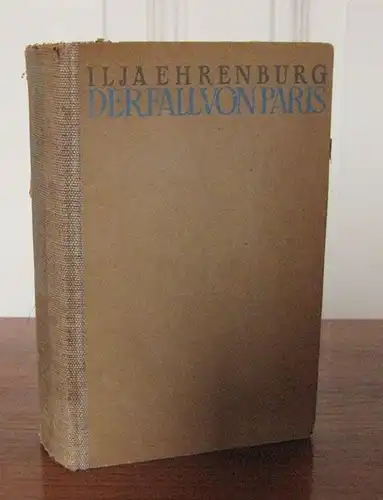 Ehrenburg, Ilja: Der Fall von Paris. Übersetzung aus dem Russischen von Hans Ruoff. 