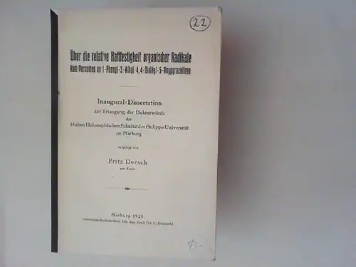 Dersch, Fritz: Über die relative Haftfestigkeit organischer Radikale. Inaugural-Dissertation. 